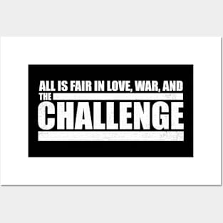 All is Fair in Love, War and The Challenge Posters and Art